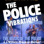 Pensez à vous inscrire pour le concert  « The Police vibration » ce samedi 15 mars 2025 à 20h00